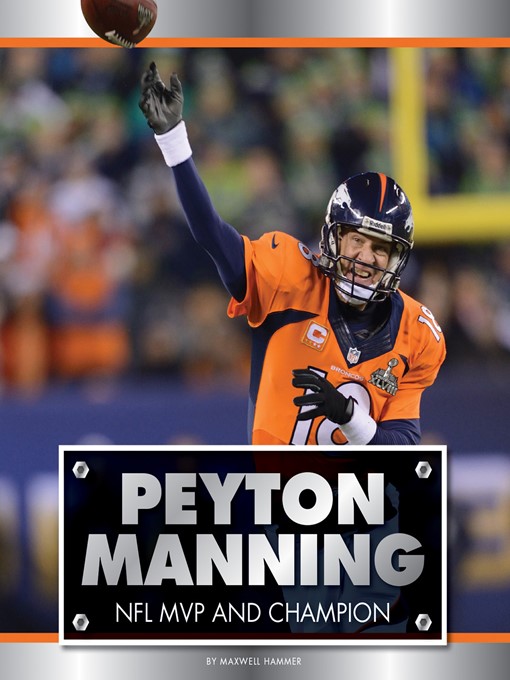 Title details for Peyton Manning by Maxwell Hammer - Available